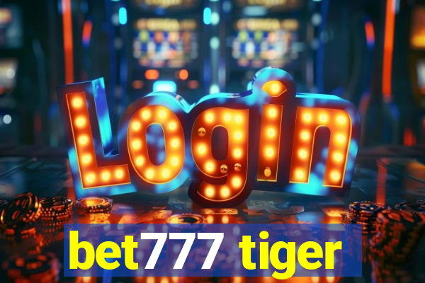 bet777 tiger